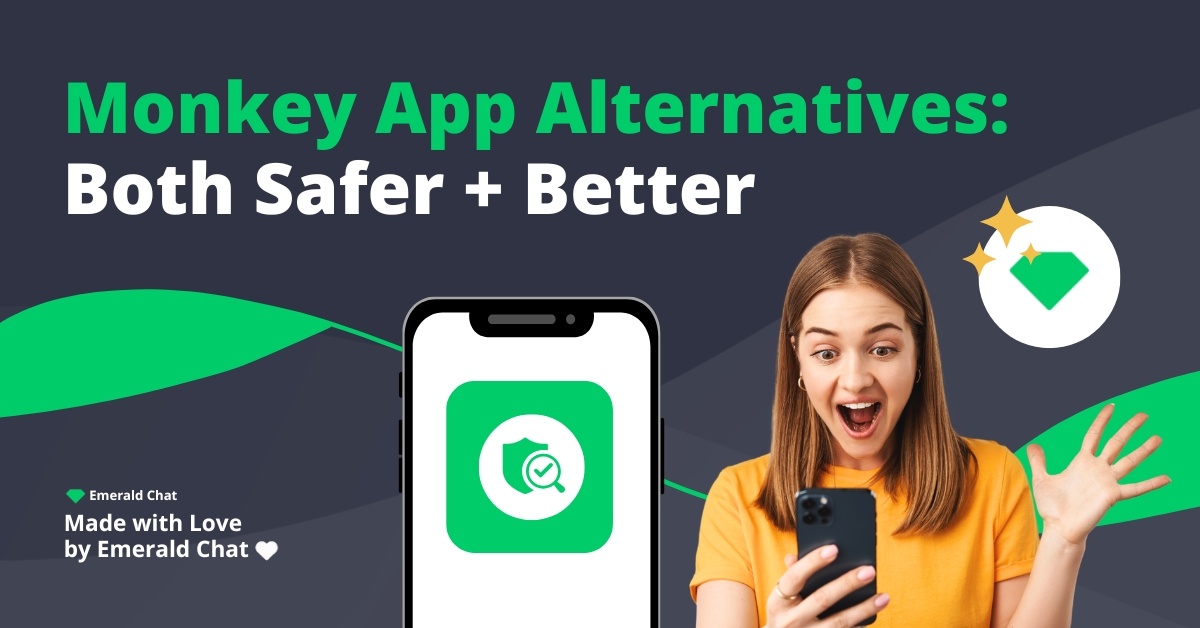 Monkey App Alternatives: Both Safer + Better