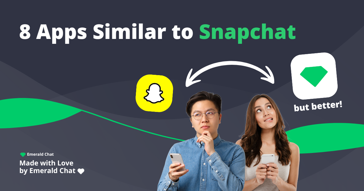 8 Apps Similar to Snapchat – Emerald Chat
