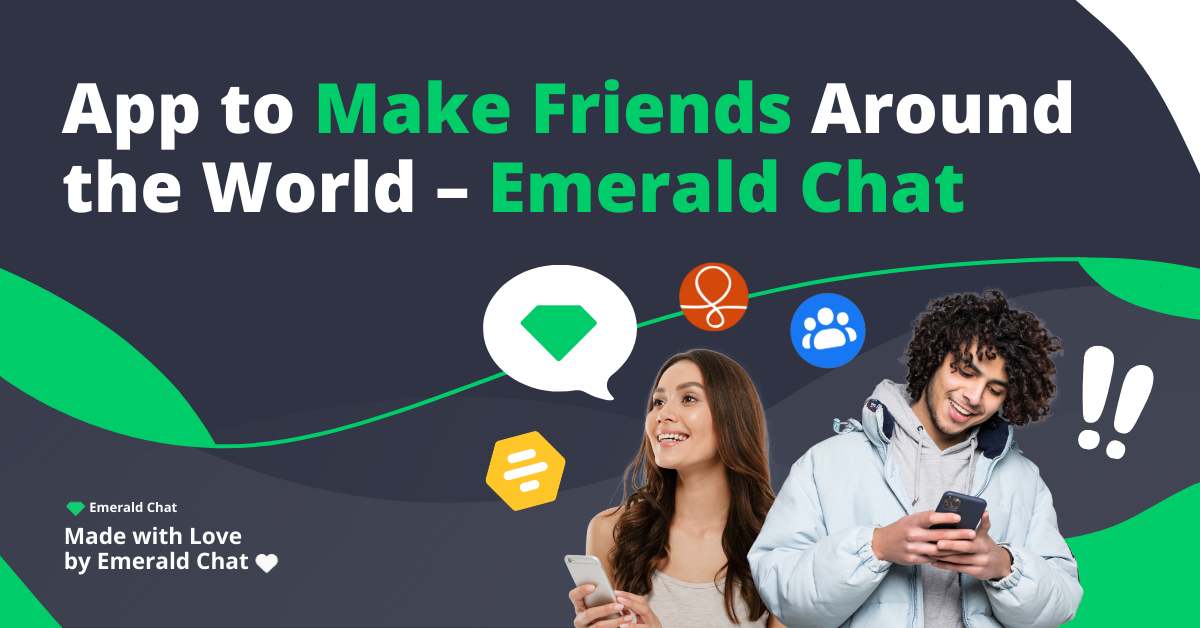 App to Make Friends Around the World