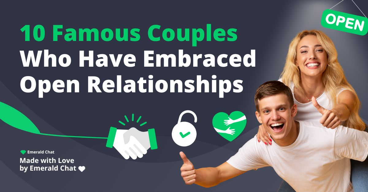 10 Famous Couples Who Have Embraced Open Relationships