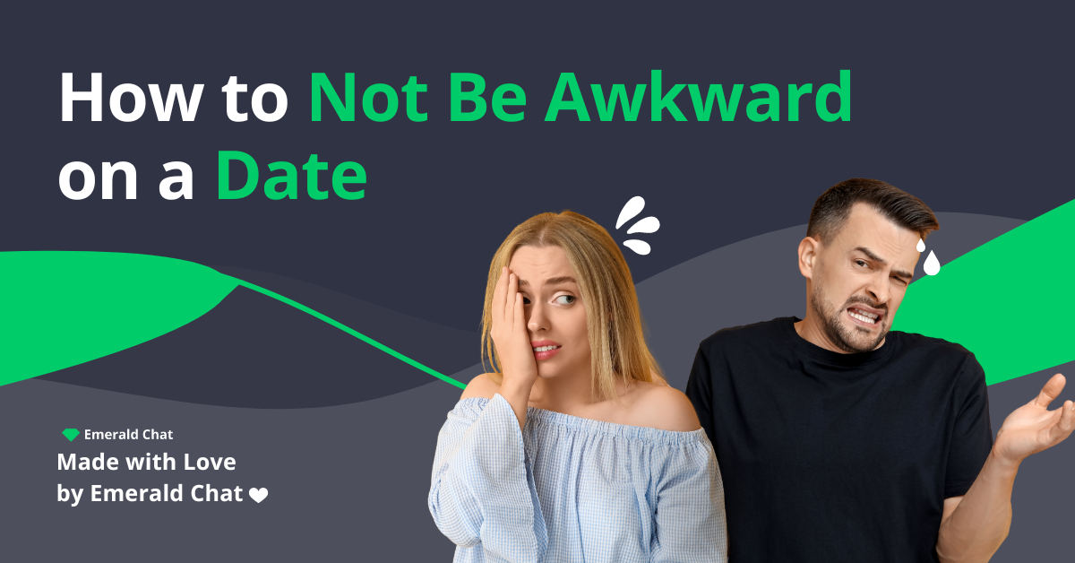 How to Not Be Awkward on a Date