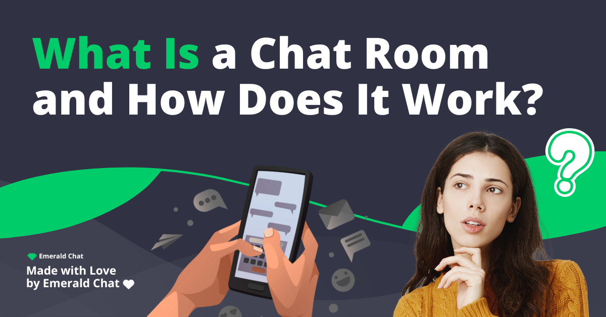 What Is a Chat Room and How Does It Work?
